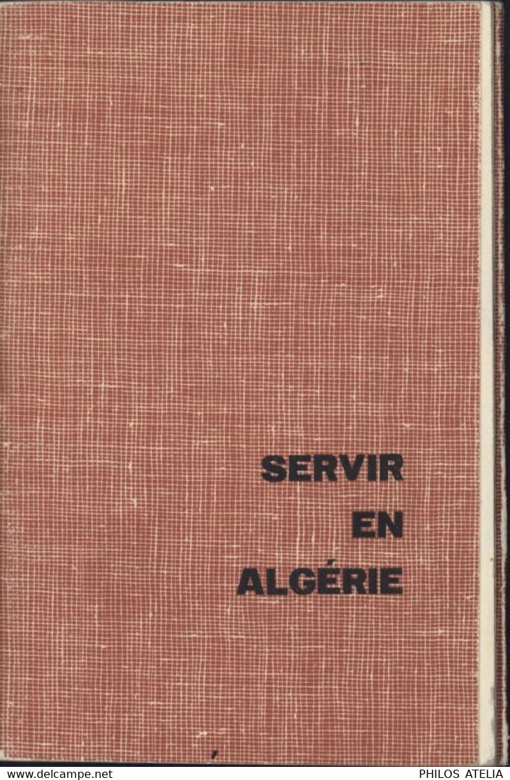 Guerre D'Algérie Militaire Fascicule Service En Algérie Remis Aux Soldats Du Contingent à Leur Arrivée En Algérie - Oorlog In Algerije