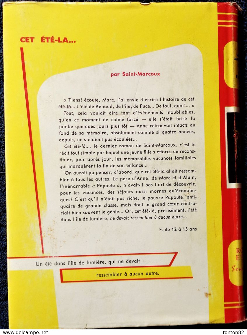 Saint-Marcoux - Cet été-là ... - Bibliothèque Rouge Et Or N° 613 - ( 1961 ) . - Bibliotheque Rouge Et Or