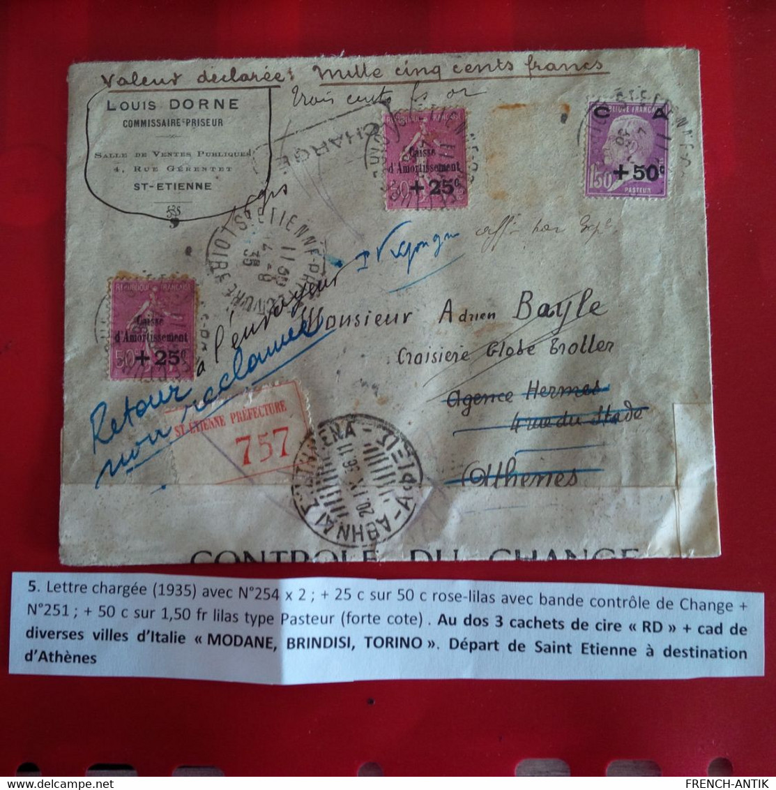 LETTRE RECOMMANDE ST ETIENNE LOUIS DORNE POUR GRECE ATHENES TIMBRE AVEC SURCHARGE ACCUMULATION CACHET ITALIE - Covers & Documents