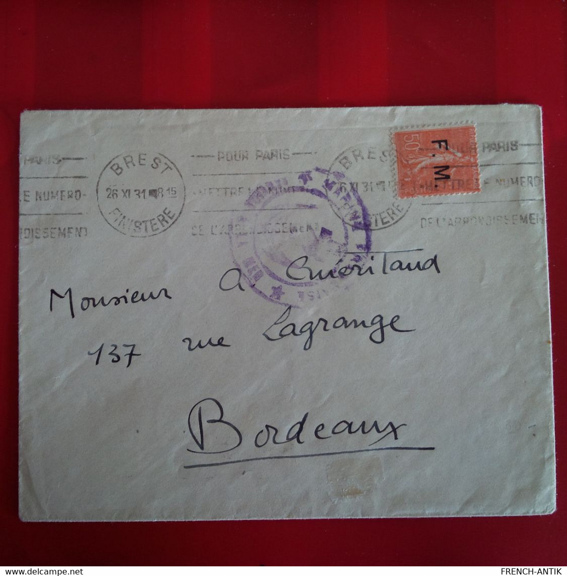 LETTRE BREST POUR BORDEAUX CACHET MARINE TIMBRE SURCHARGE F.M - Lettres & Documents