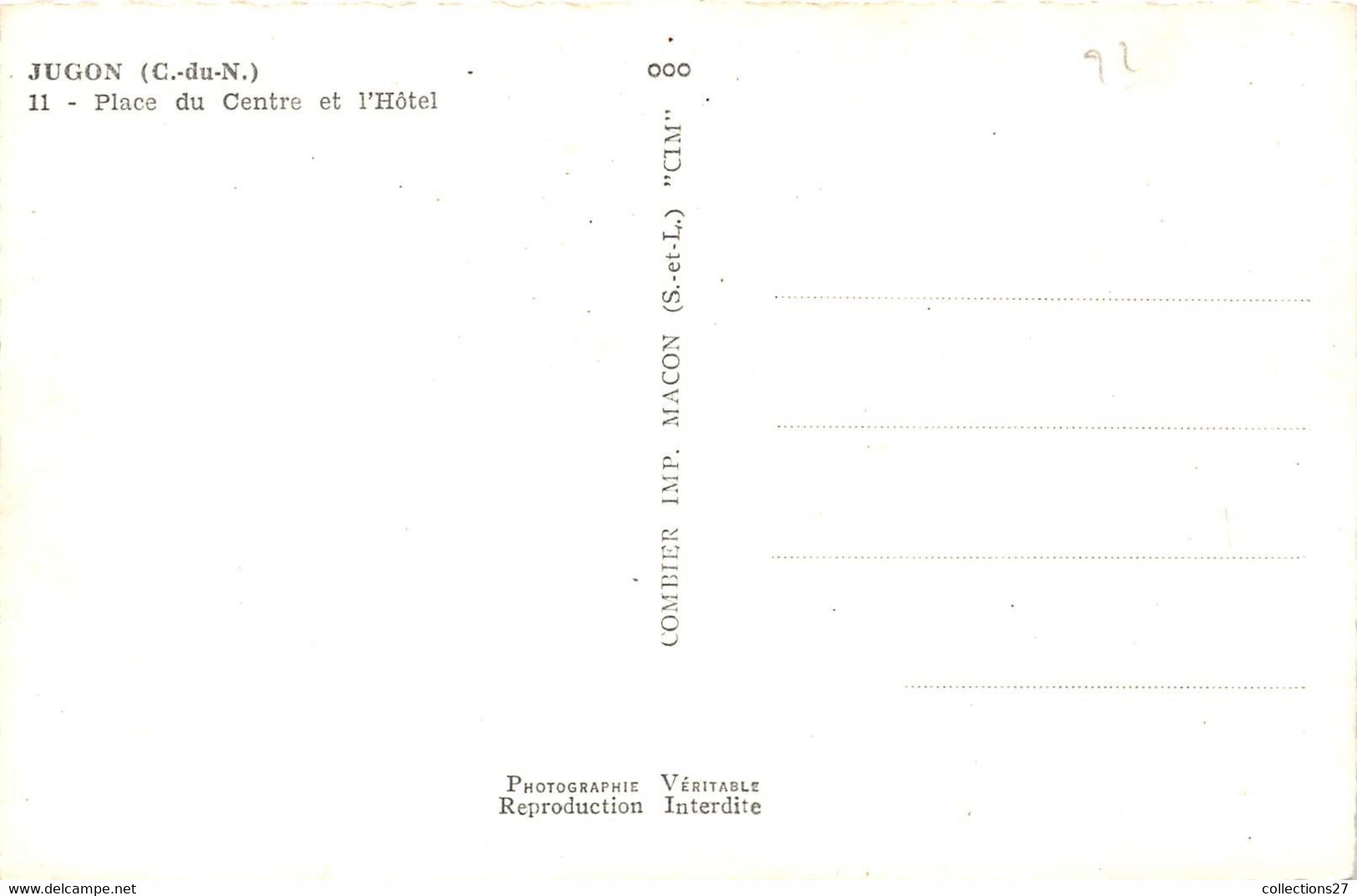 22-JUGON- PLACE DU CENTRE ET L'HÔTEL - Andere & Zonder Classificatie
