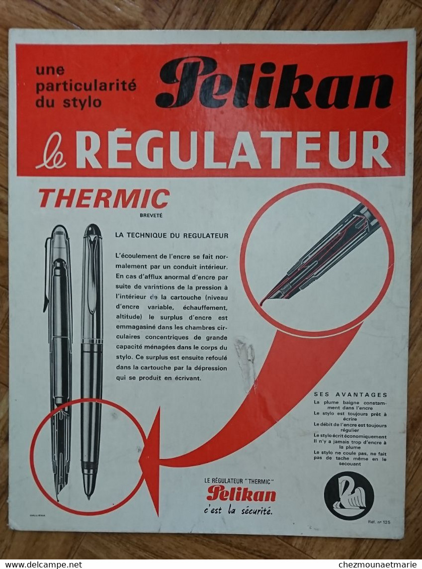 CARTON PUBLICITE PELIKAN LE REGULATEUR THERMIC STYLO 35.5*28.5 CM - Plaques En Carton