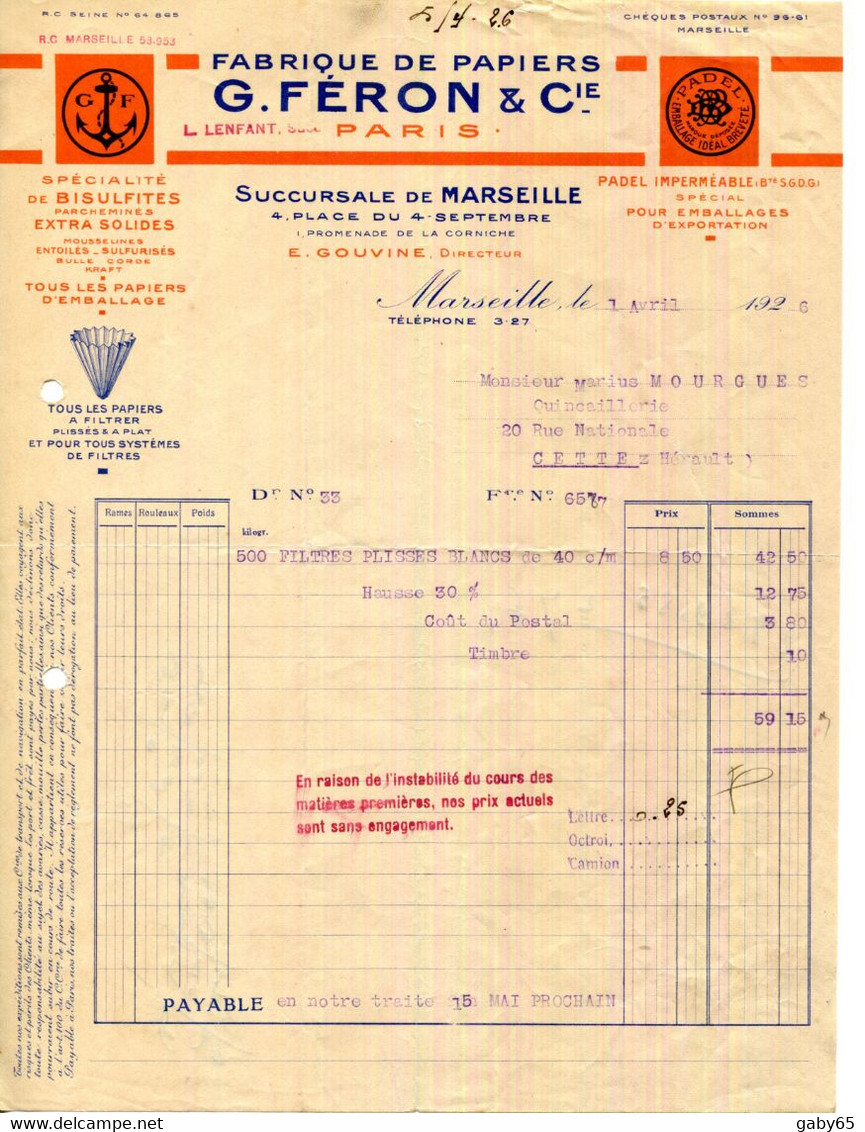 FACTURE.13.MARSEILLE.75.PARIS.FABRIQUE DE PAPIERS DE BISULFITE,EMBALLAGE,A FILTRER.G.FERON & Cie. - Printing & Stationeries