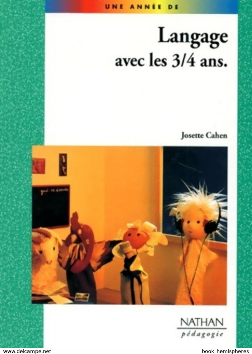 Langage Avec Les 3-4 Ans De Cahen (1991) - 0-6 Anni
