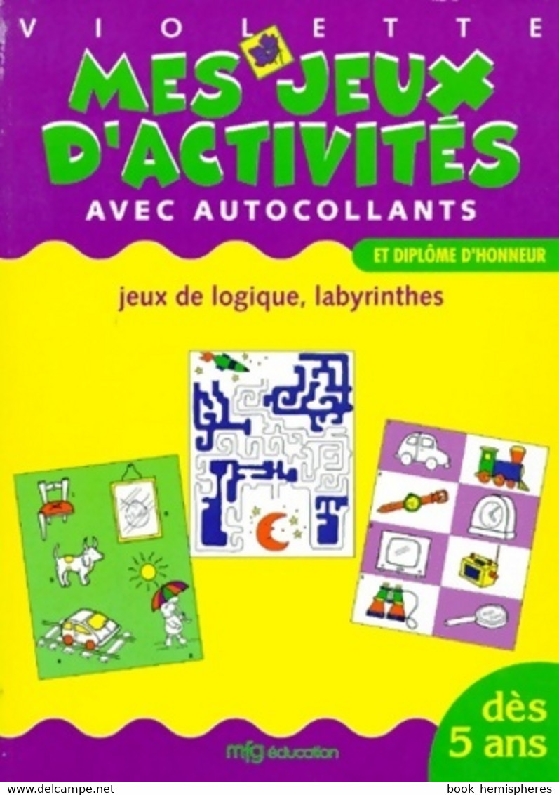 Jeux De Logique Labyrinthes De Collectif (1998) - 0-6 Jahre