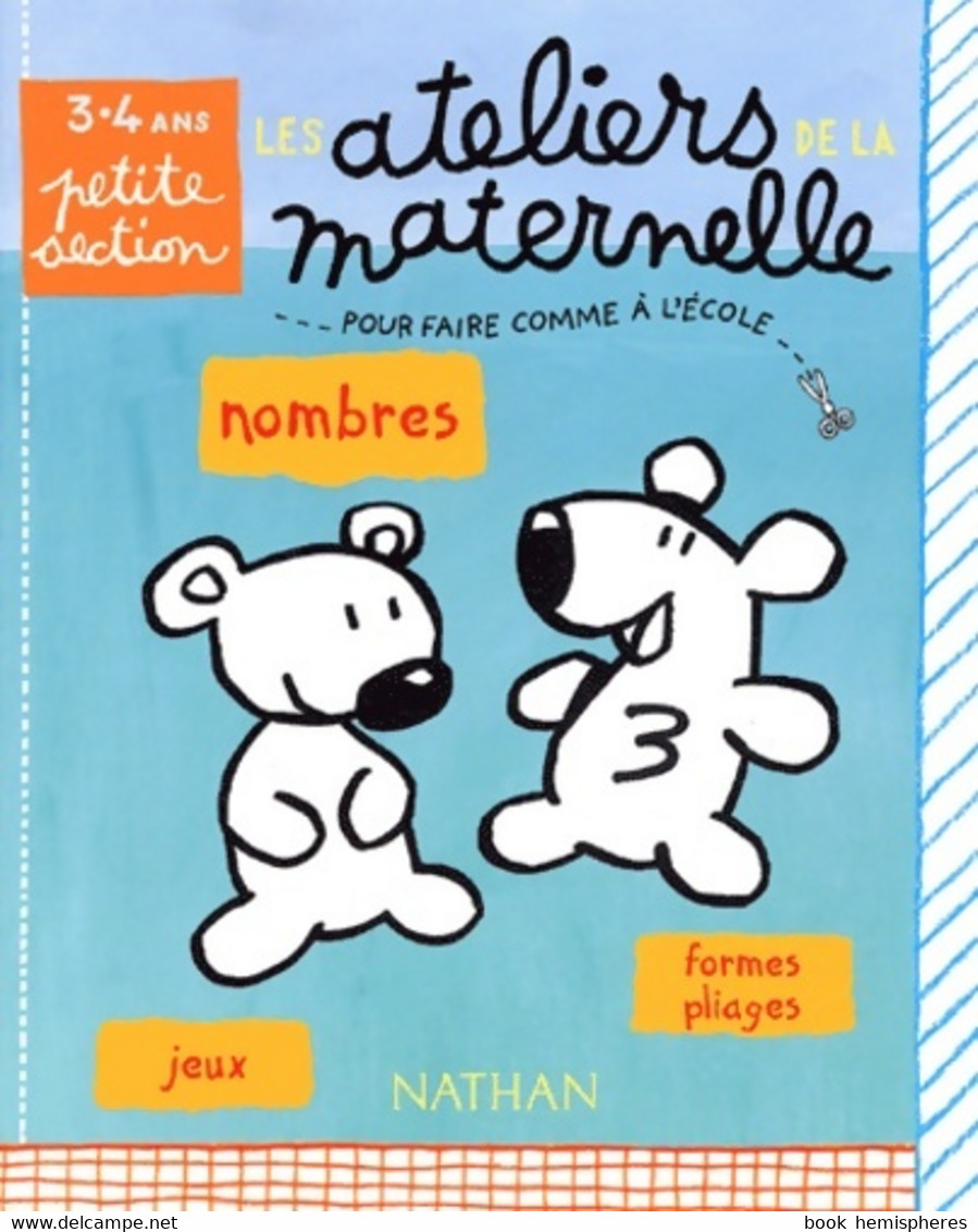 Nombres Jeux Formes Et Pliages Maternelle Petite Section 3-4 Ans De Huguette Chauvet (2003) - 0-6 Ans