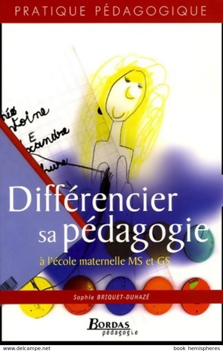 Differencier Sa Pédagogie Matern 05 (ancienne Edition) De Sophie Briquet-duhazé (2005) - 0-6 Años