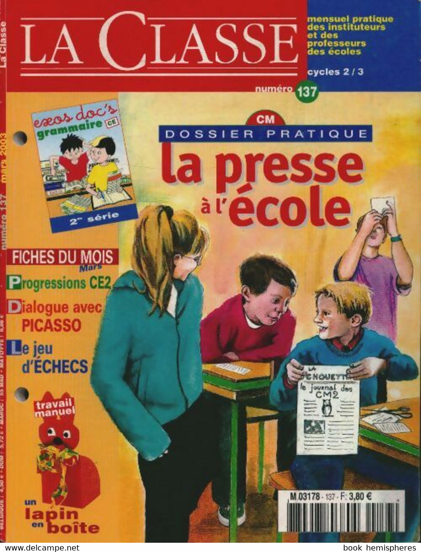 La Classe Maternelle N°137 : La Presse à L'école De Collectif (2003) - 0-6 Anni