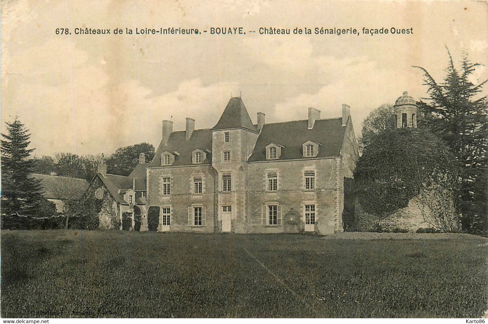 Bouaye * Le Château De La Sénaigerie , Façade Ouest * Château De La Loire Inférieure N°678 - Bouaye