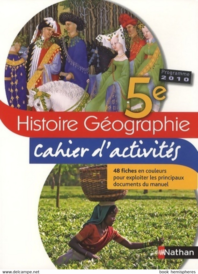 Histoire-géographie 5e 2010 De Raphaelle Lorrente (2010) - 6-12 Ans