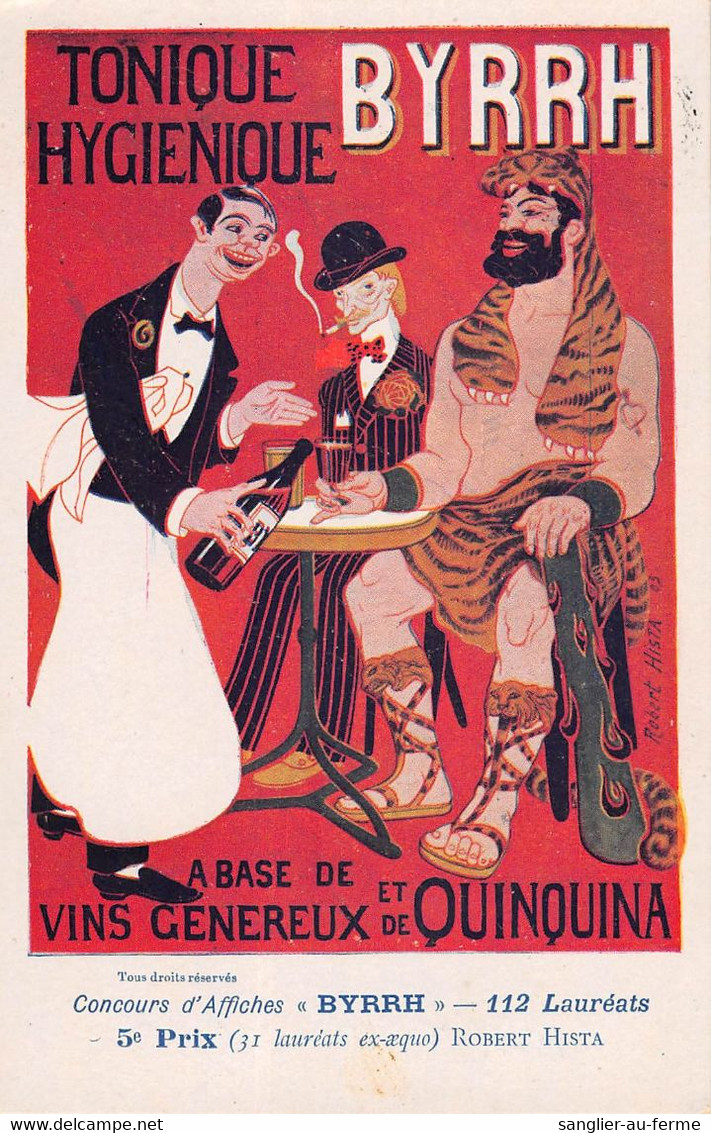 CPA CONCOURS D'AFFICHES BYRRH ILLUSTRATEUR ART NOUVEAU ROBERT HISTA (au Verso Signature BARDOU JOB) DEP 66 CATALAN - Sonstige & Ohne Zuordnung