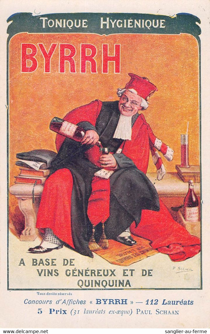 CPA CONCOURS D'AFFICHES BYRRH ILLUSTRATEUR ART NOUVEAU PAUL SCHAAN (au Verso Signature BARDOU JOB) DEP 66 CATALAN - Autres & Non Classés