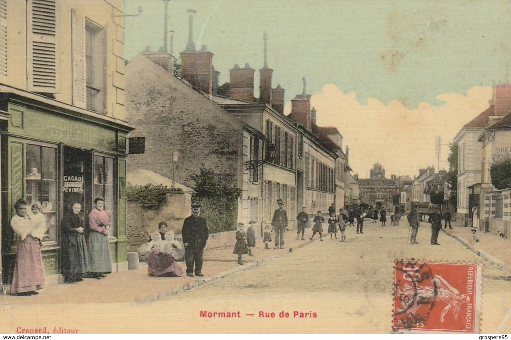 MORMANT RUE DE PARIS EDITEUR CRAPARD RARE - Mormant