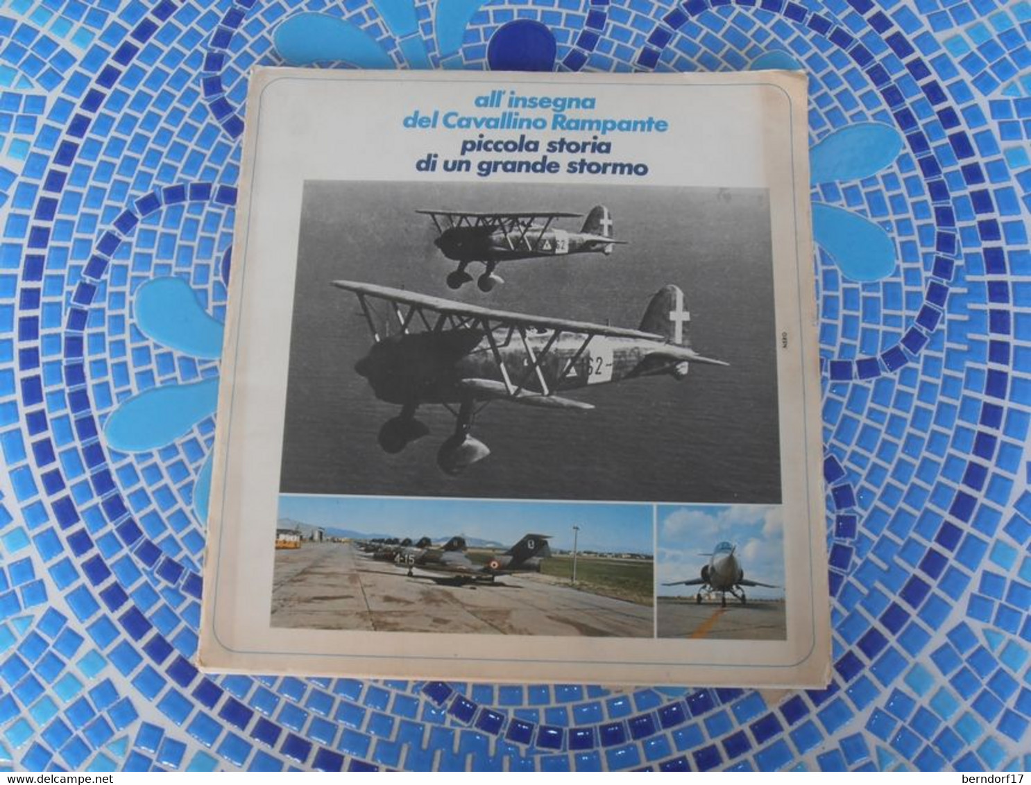 AERONAUTICA MILITARE - PUBBLICAZIONE ALL'INSEGNA DEL CAVALLINO RAMPANTE 4° STORMO - Aviation