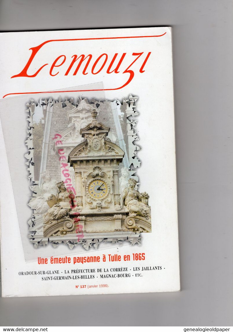 87-19-23- LEMOUZI-EMEUTE A TULLE 1865-ORADOUR SUR GLANE-PREFECTURE CORREZE-LES JAILLANTS-ST GERMAIN BELLES-MAGNAC BOURG- - Limousin