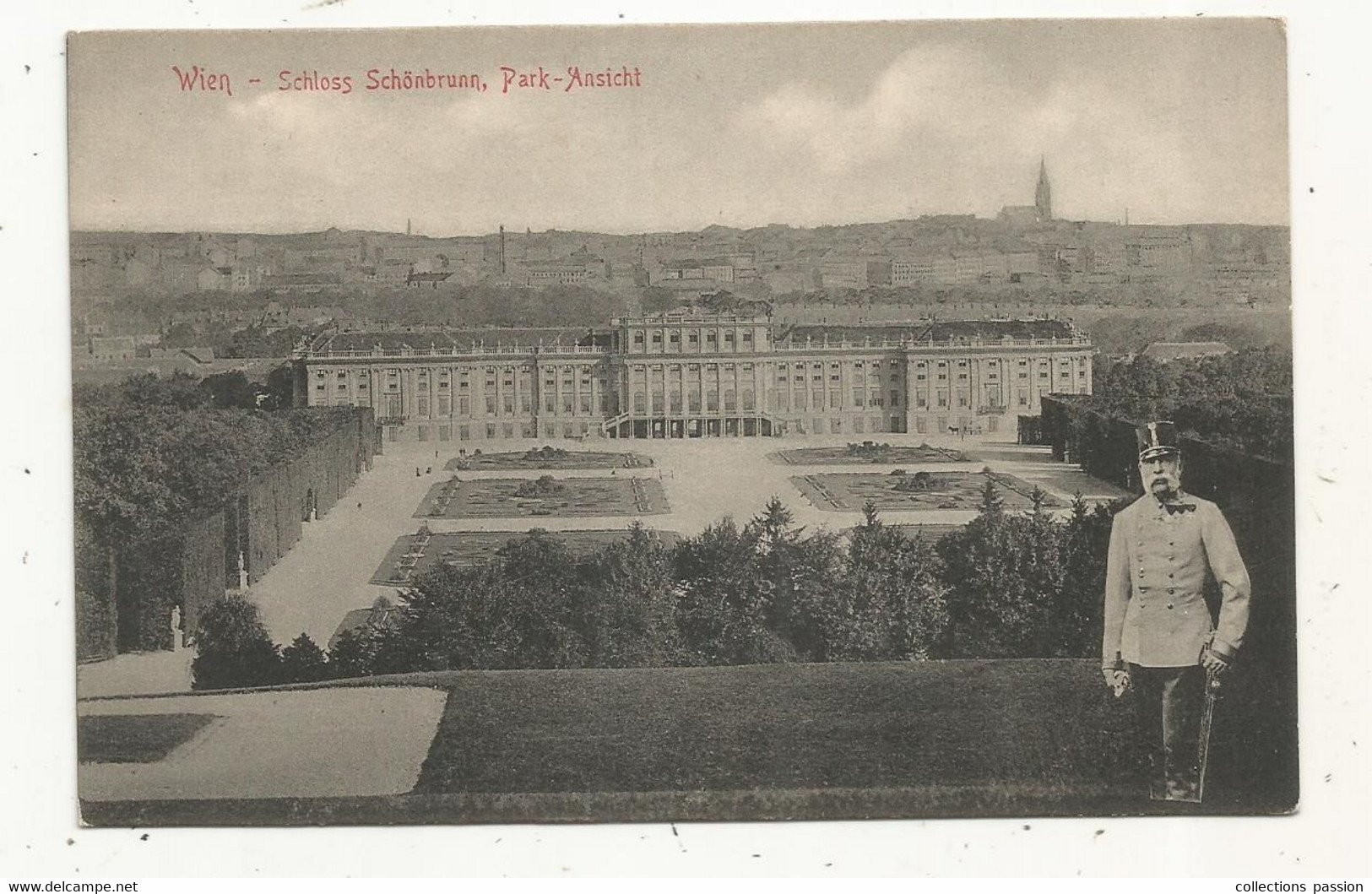 Cp , Autriche , WIEN ,schloss Schönbrunn ,Park-Ansicht , Famille Royale ,Franz Joseph , Vierge - Palacio De Schönbrunn