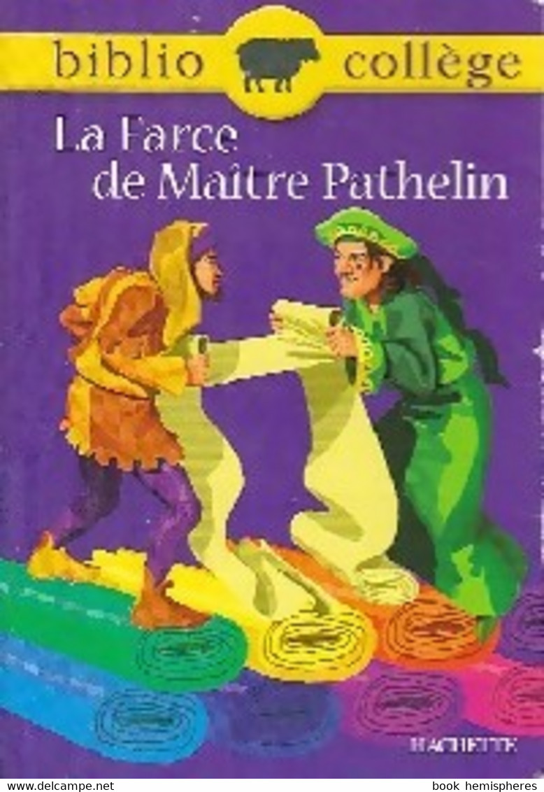 La Farce De Maître Pathelin De Inconnu (2006) - Autres & Non Classés