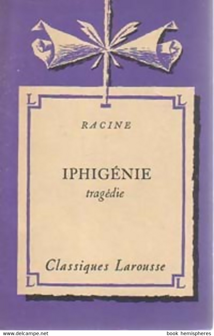 Iphigénie De Jean Racine (1955) - Autres & Non Classés