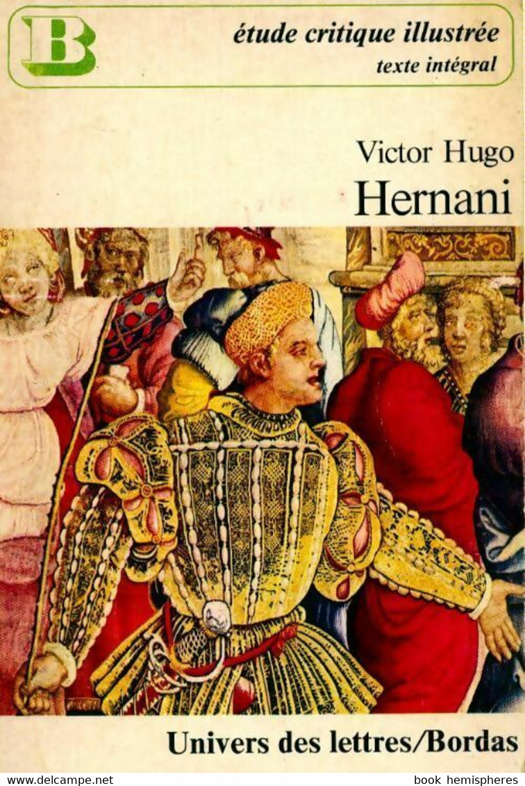 Hernani De Victor Hugo (1975) - Autres & Non Classés