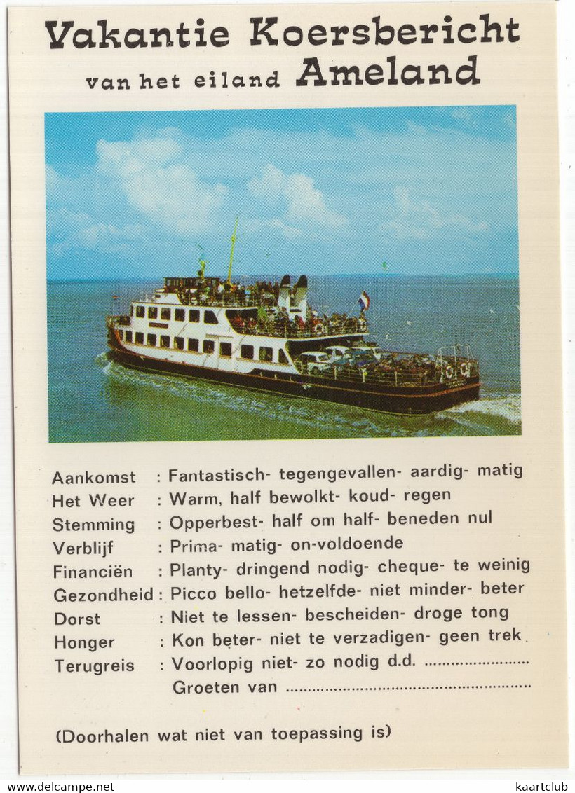 Vakantie Koersbericht Van Het Eiland Ameland : 'Prins Willem IV' - Veerboot / Ferry - (Wadden, Nederland) - Nr. L 797 - Ameland