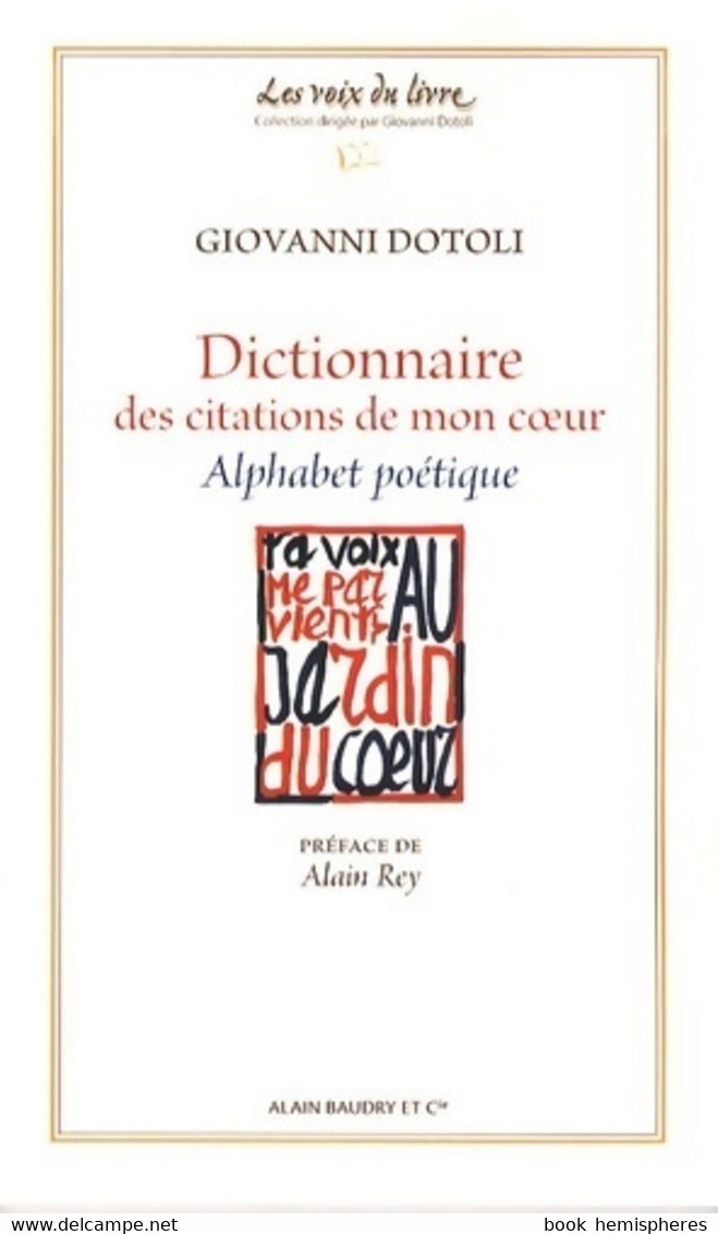 Dictionnaire Des Citations De Mon Coeur De Giovanni Dotoli (2008) - Autres & Non Classés