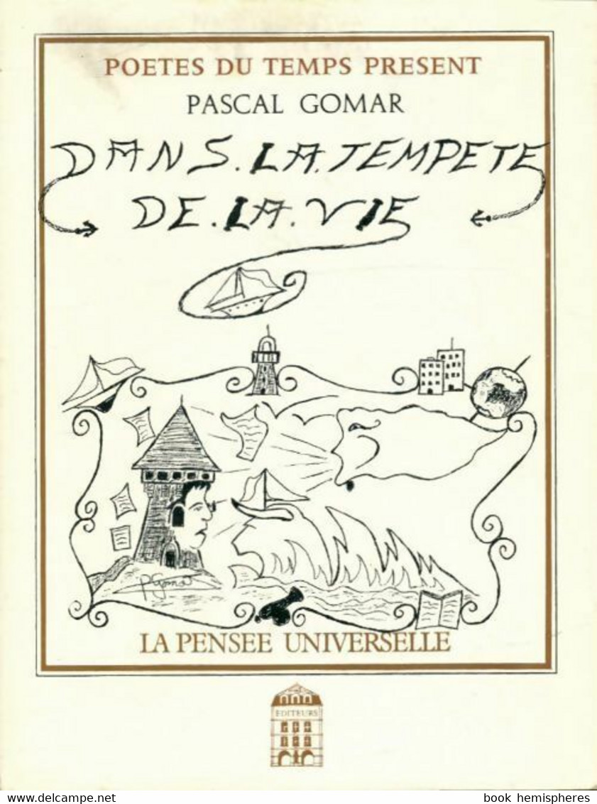 Dans La Tempête De La Vie De Pascal Gomar (1994) - Autres & Non Classés