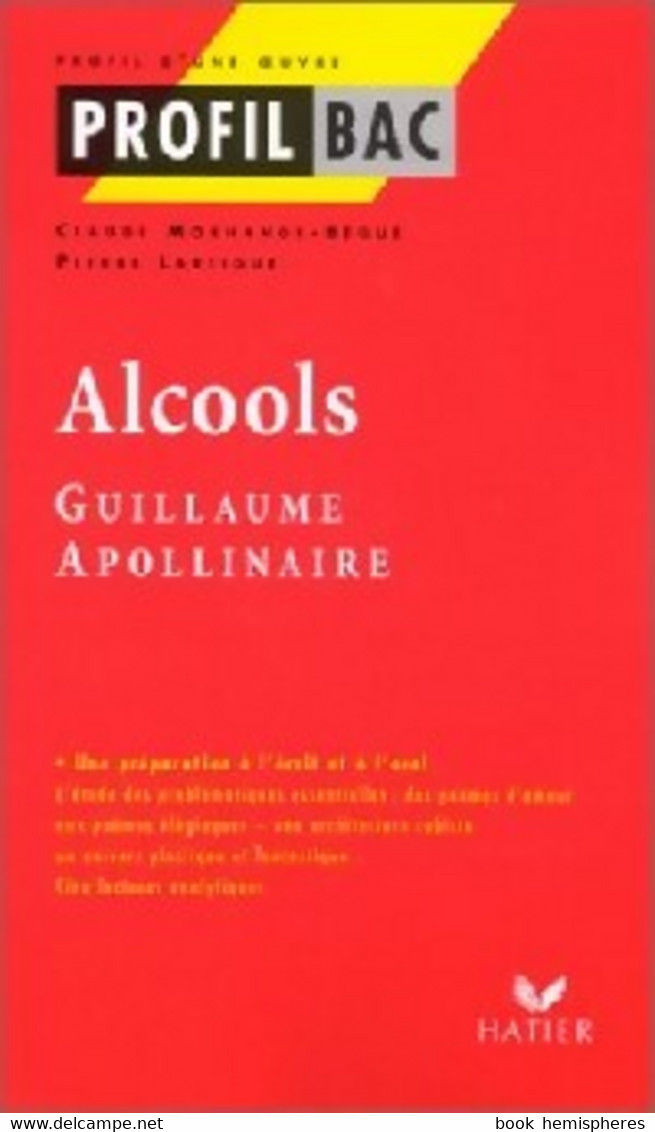 Alcools De Guillaume Apollinaire (2000) - Autres & Non Classés