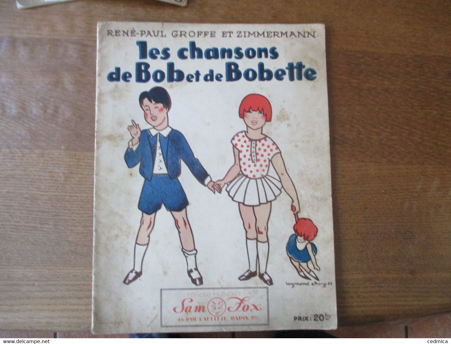 LES CHANSONS DE BOB ET DE BOBETTE RENE-PAUL GROFFE ET ZIMMERMANN  FORMAT 32,5cm/25cm - Scores & Partitions