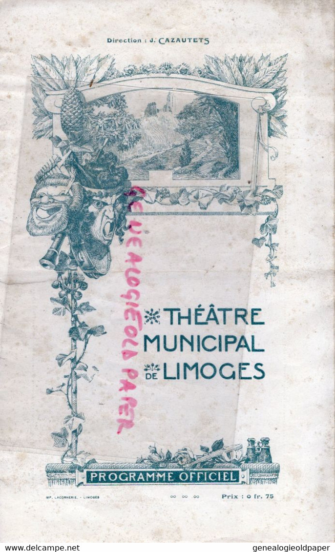 87- LIMOGES- PROGRAMME THEATRE MUNICIPAL -CAZAUTETS-1922-REVE DE VALSE-STRAUSS-ALICE FLORIN-DAUNE-LA ROUSSARIE-TSIBILO - Programmes