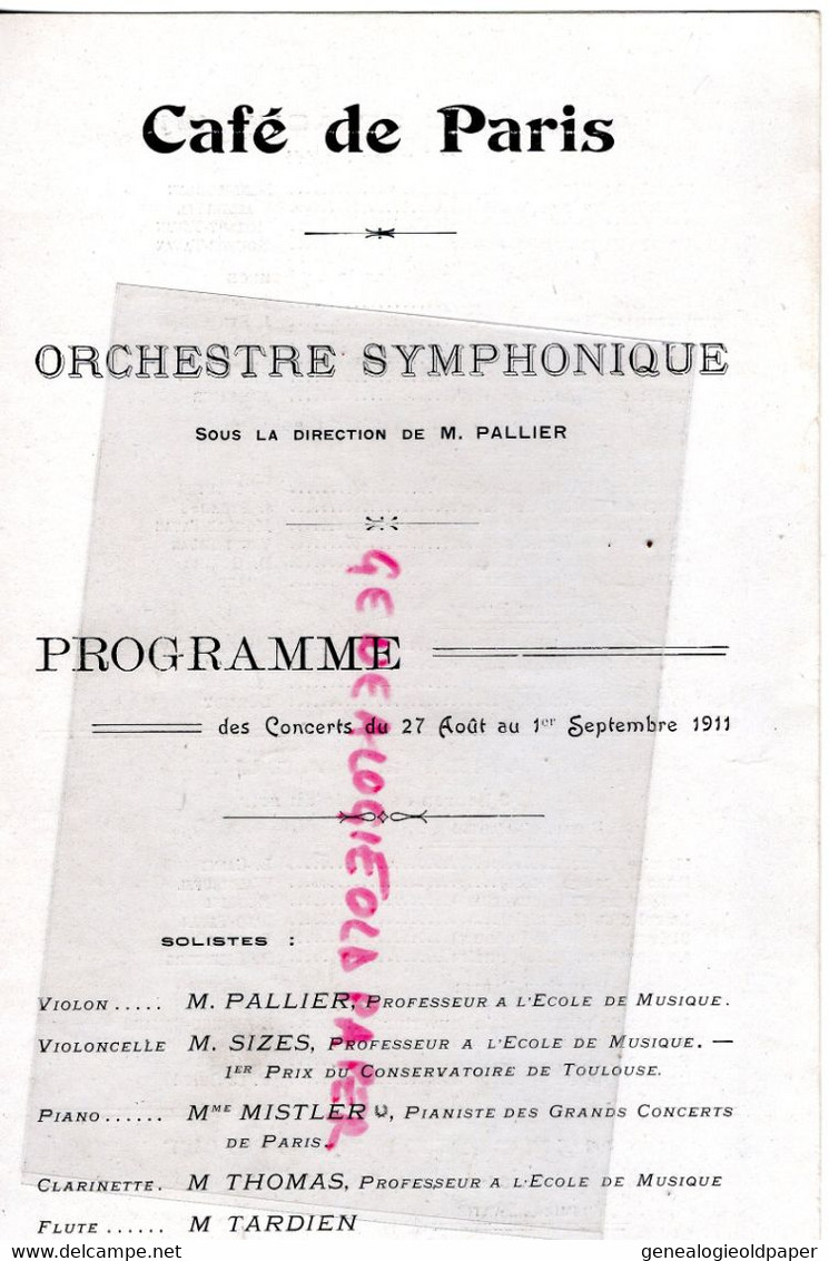 87-LIMOGES-RARE PROGRAMME CAFE DE PARIS 1911- M. PALLIER-SIZES ECOLE MUSIQUE-MME MISTLER-THOMAS-TARDIEN-LAGUENY - Programma's