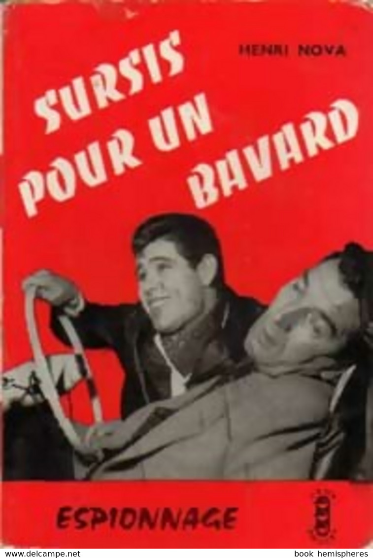 Sursis Pour Un Bavard De Henri Nova (1959) - Anciens (avant 1960)