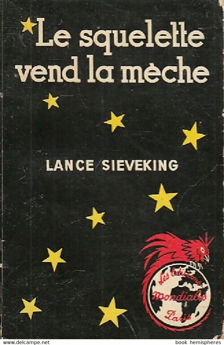Le Squelette Vend La Mèche De L. Sieveking (1951) - Antiguos (Antes De 1960)