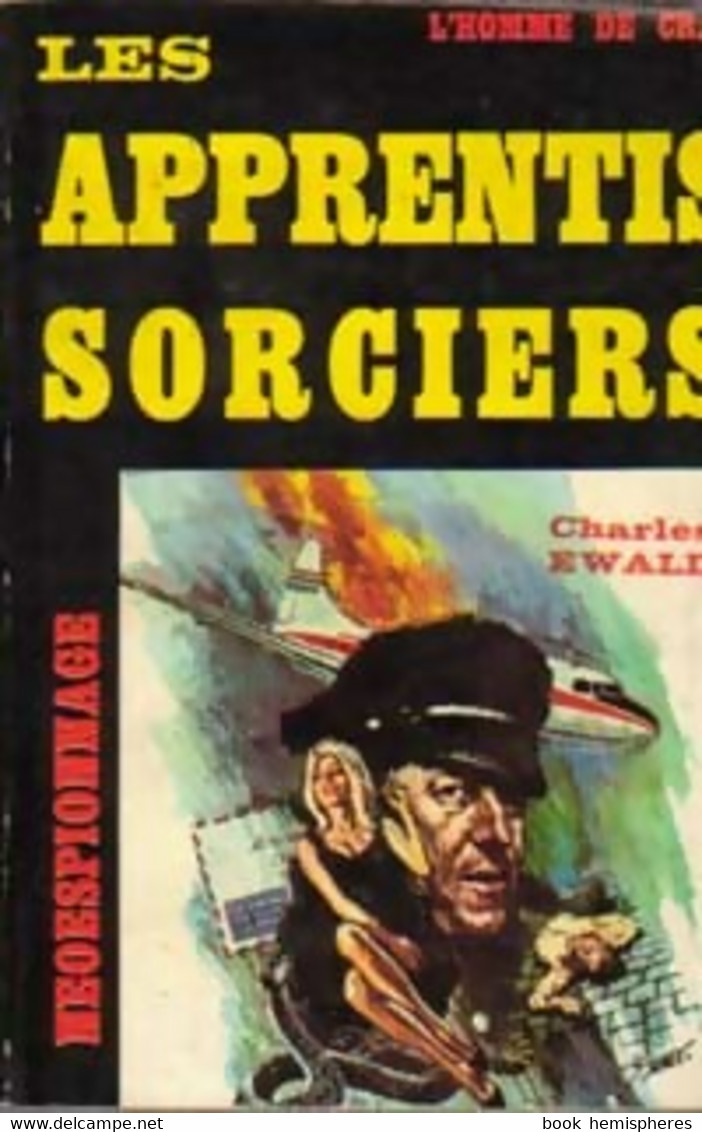 Les Apprentis Sorciers De Charles Ewald (0) - Antiguos (Antes De 1960)