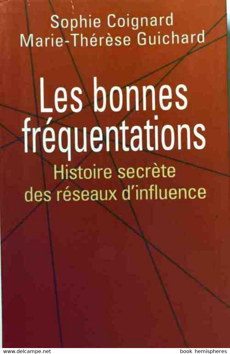 Les Bonnes Fréquentations De Marie-Thérèse Coignard (1997) - Old (before 1960)