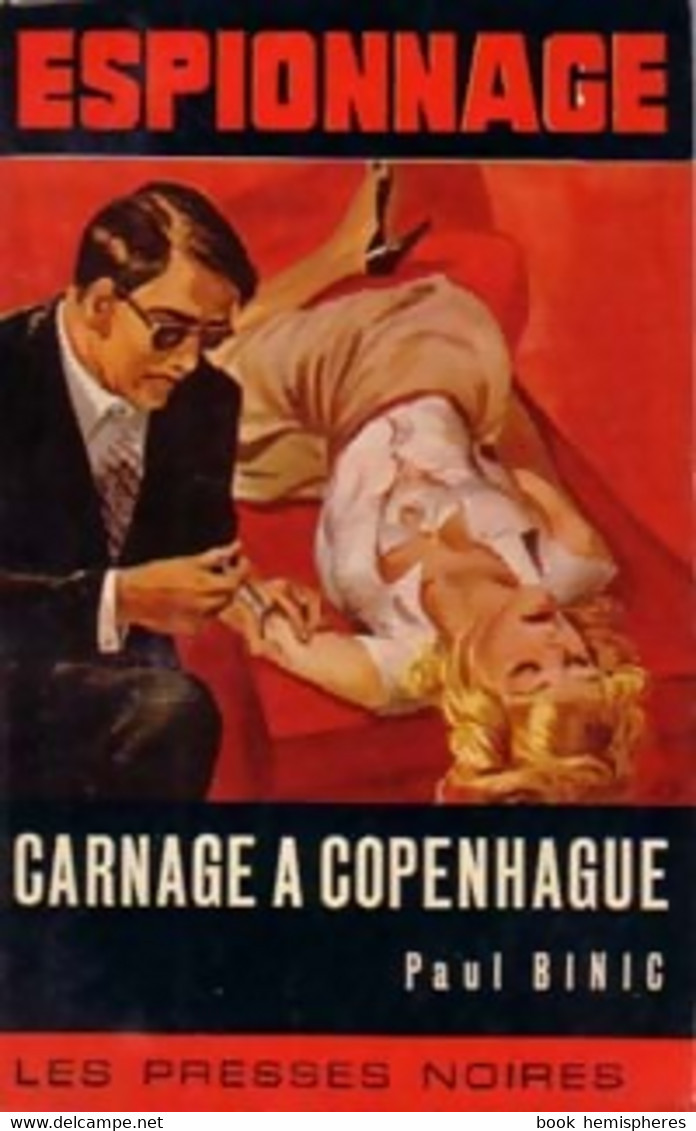 Carnage à Copenhague De Paul Binic (1965) - Antiguos (Antes De 1960)