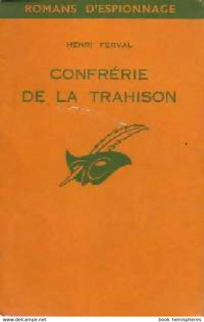 Confrérie De La Trahison De Henri Ferval (1961) - Old (before 1960)