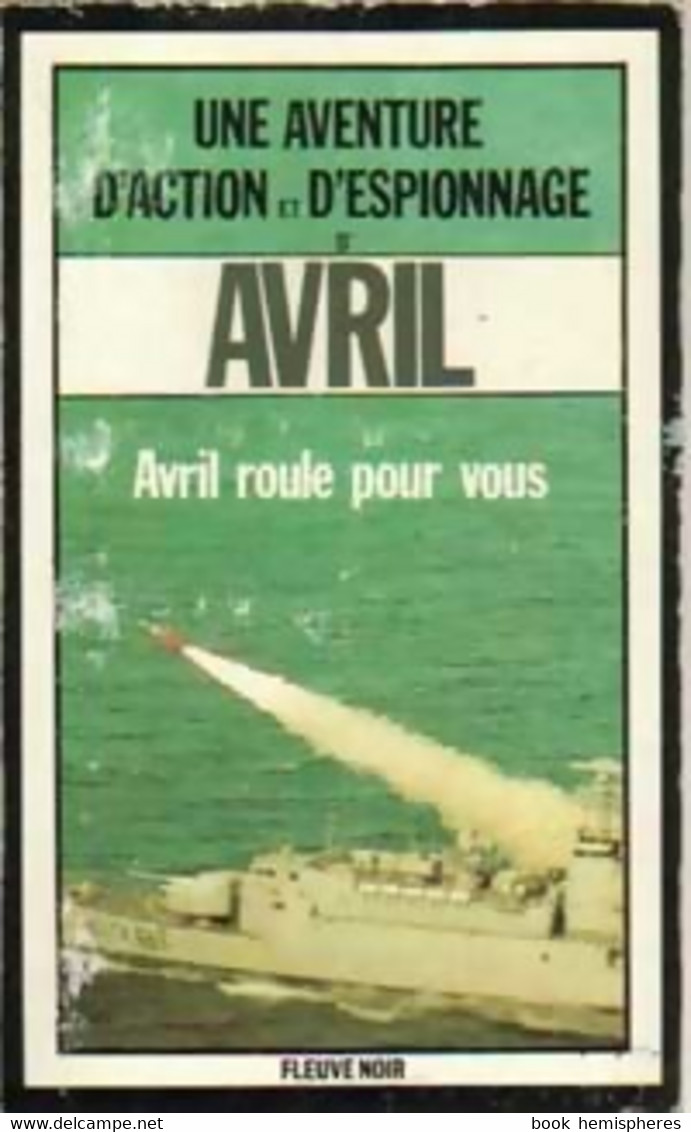 Avril Roule Pour Vous De Marc Avril (1985) - Vor 1960