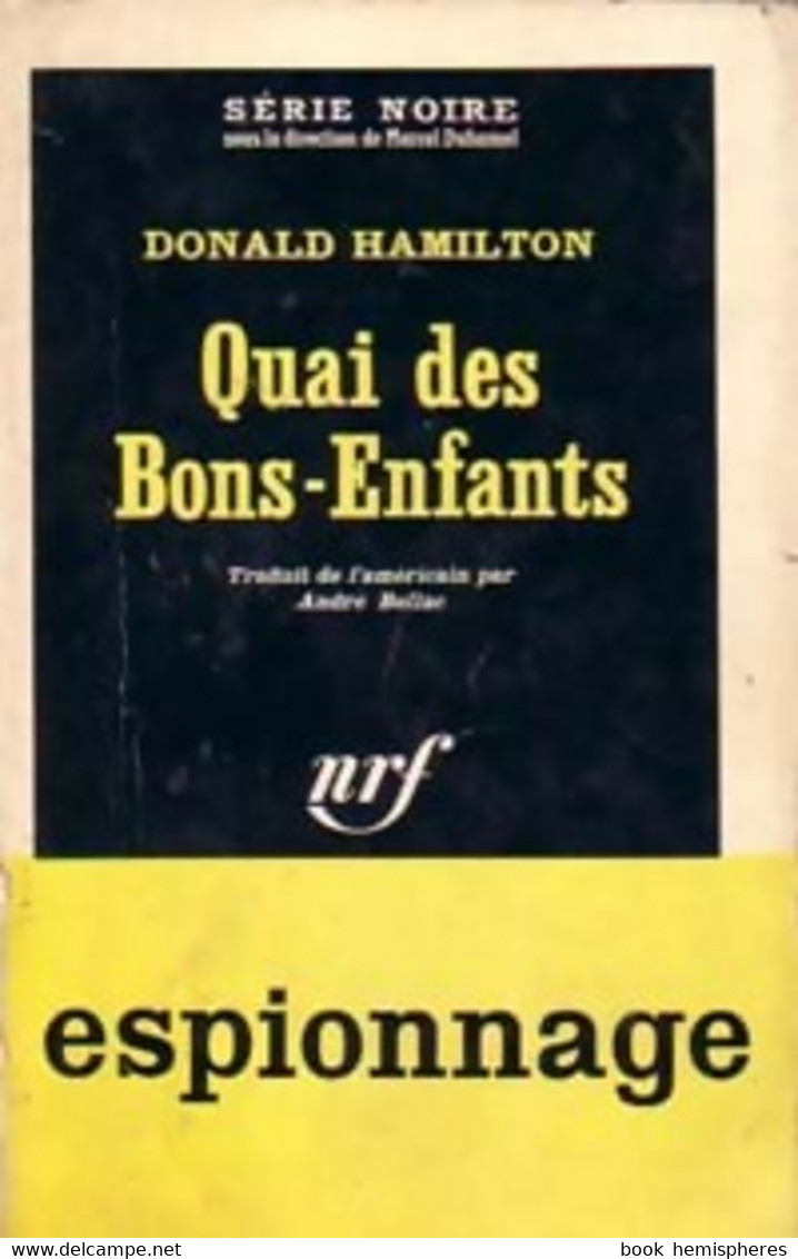 Quai Des Bons-enfants De Donald Hamilton (1963) - Antiguos (Antes De 1960)