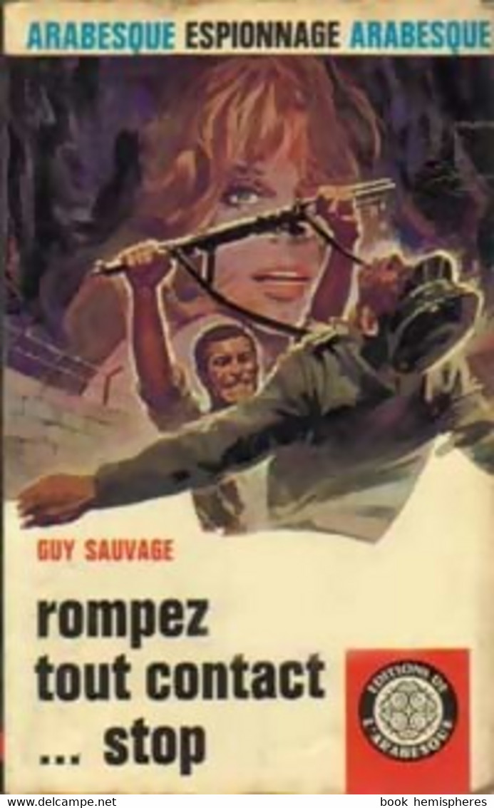 Rompez Tout Contact... Stop De Guy Sauvage (1968) - Oud (voor 1960)