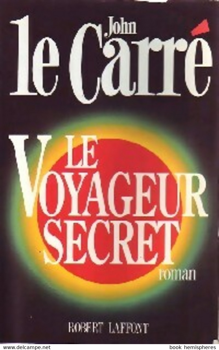 Le Voyageur Secret De John Le Carré (1991) - Oud (voor 1960)