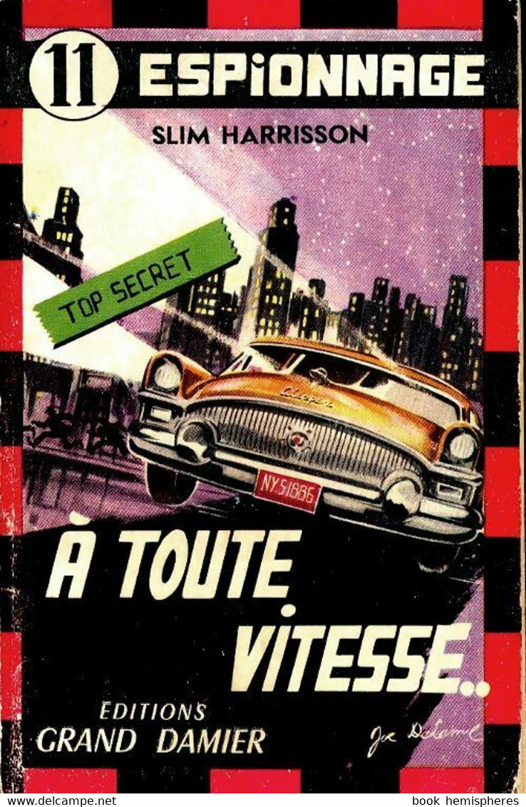 A Toute Vitesse De Slim Harrisson (1955) - Oud (voor 1960)