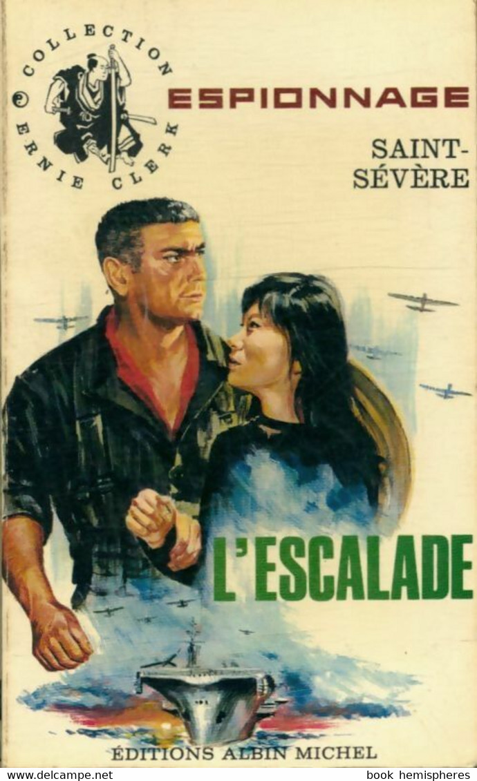 L'escalade De Saint-Sévère (1967) - Antiguos (Antes De 1960)