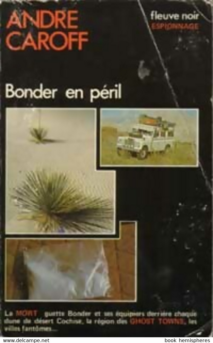 Bonder En Péril De André Caroff (1978) - Antiguos (Antes De 1960)