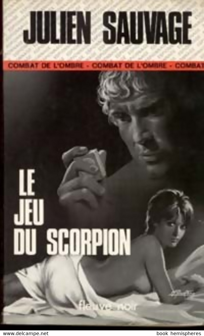 Le Jeu Du Scorpion De Julien Sauvage (1976) - Antiguos (Antes De 1960)
