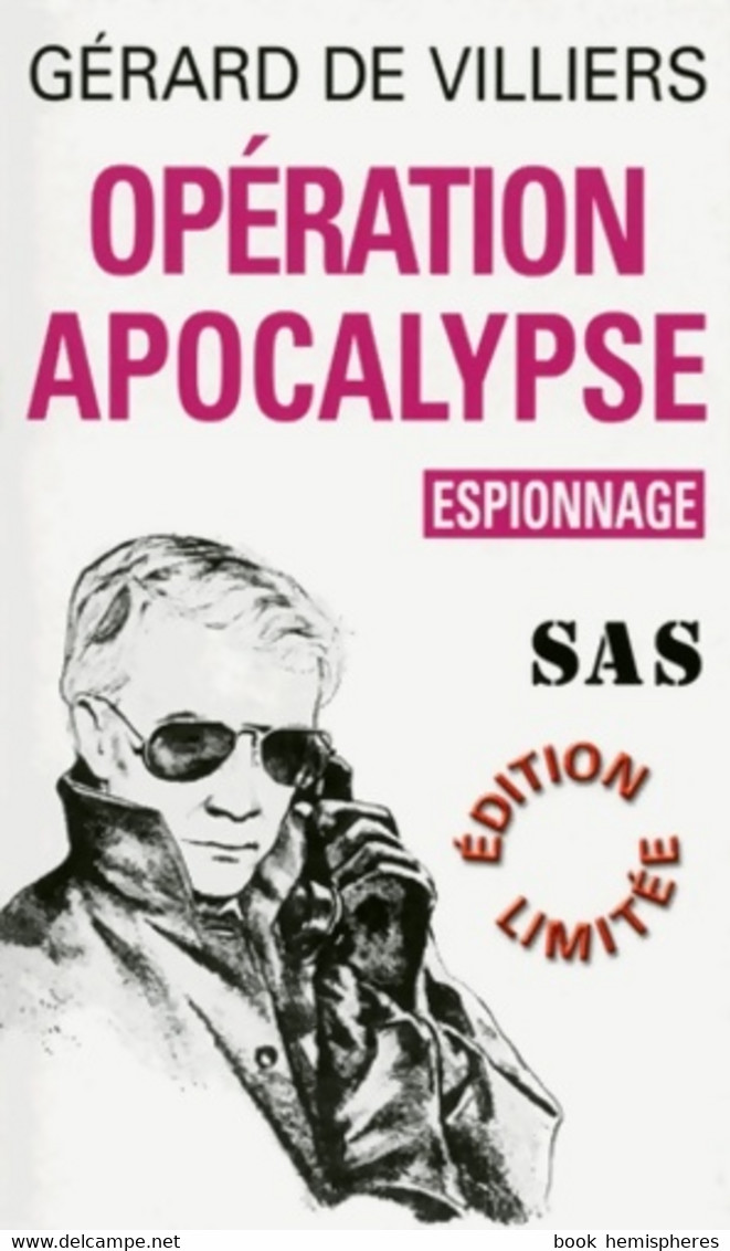 Opération Apocalypse De Gérard De Villiers (2015) - Antiguos (Antes De 1960)