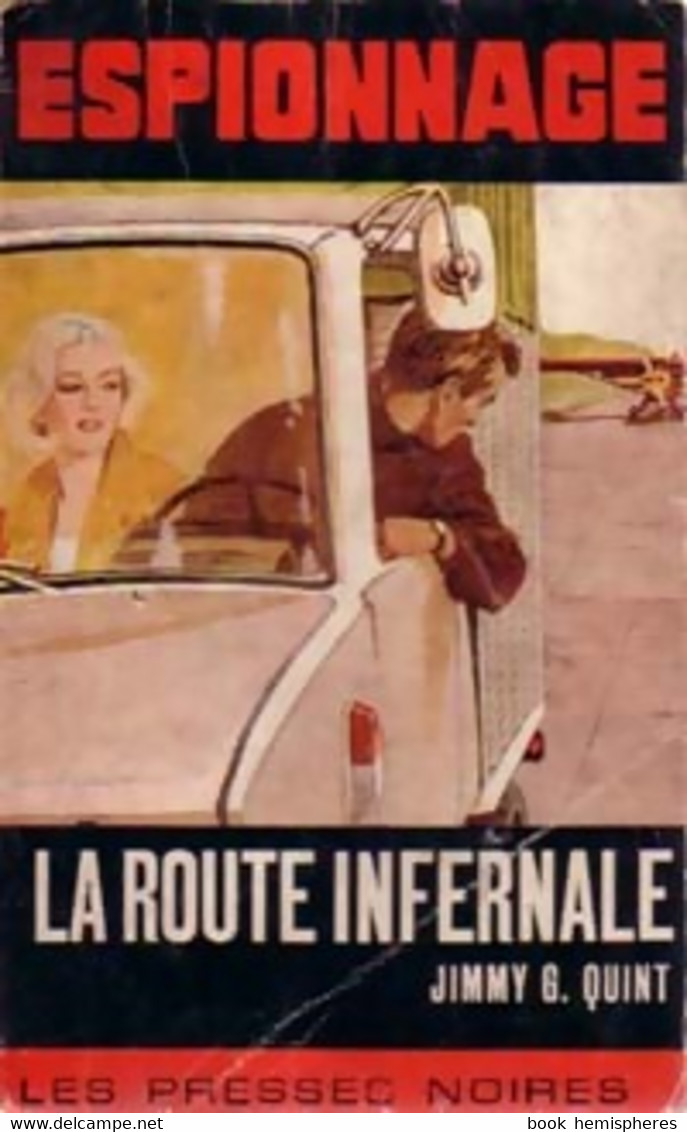 La Route Infernale De Jimmy G. Quint (1966) - Anciens (avant 1960)