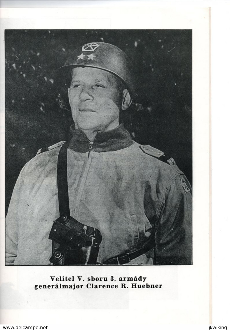 Osvobození Magazine - Published On The Occasion Of The 45th Anniversary Of The Liberation Of Pilsen  Gen. Patton - - Fuerzas Armadas Americanas