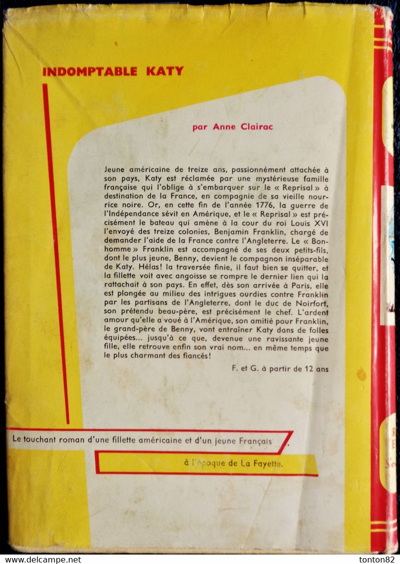 Anne Clairac - Indomptable Katy - Bibliothèque Rouge Et Or N° 620 - ( 1961 ) . - Bibliotheque Rouge Et Or