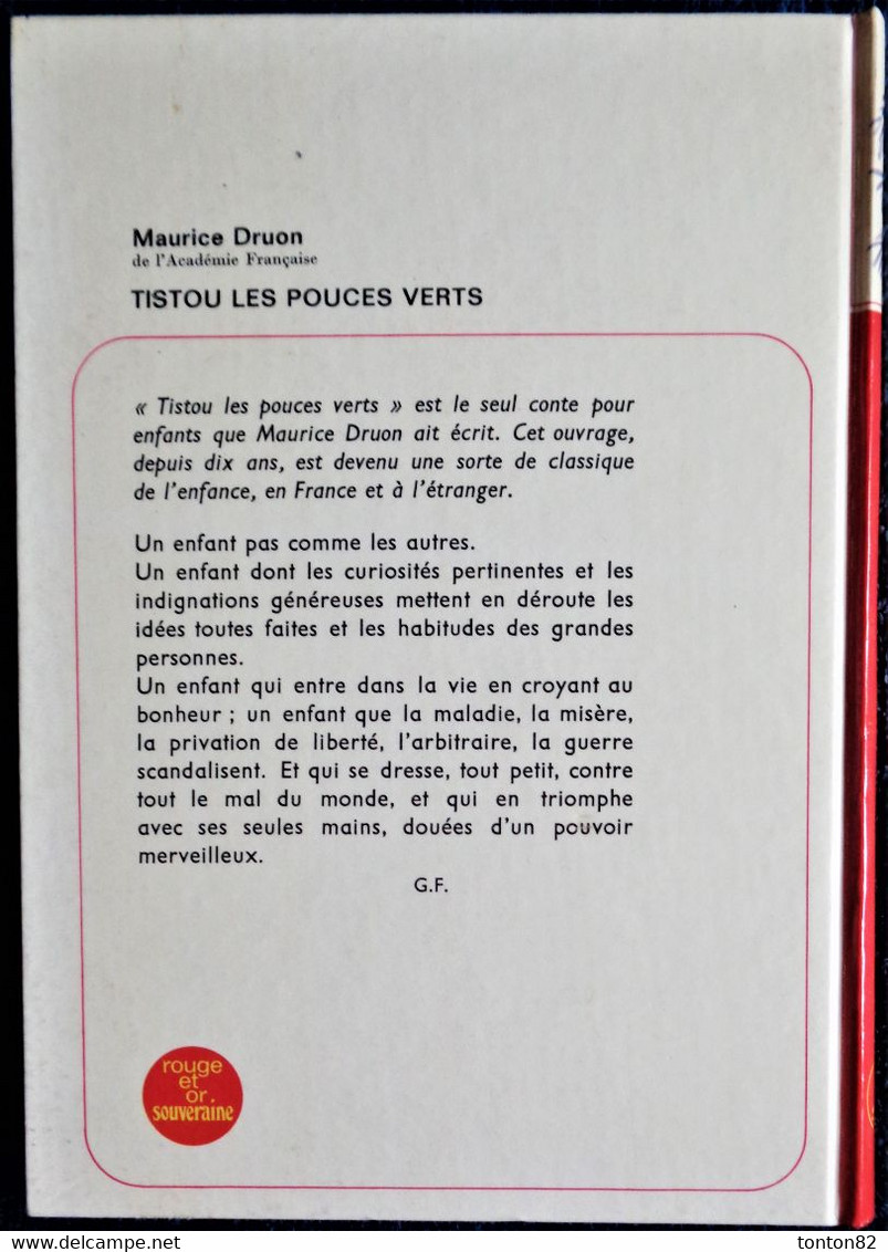 Maurice Druon -  Tistou Les Pouces Verts - Bibliothèque Rouge Et Or  N° 2.740 - ( 1972 ) . - Bibliotheque Rouge Et Or
