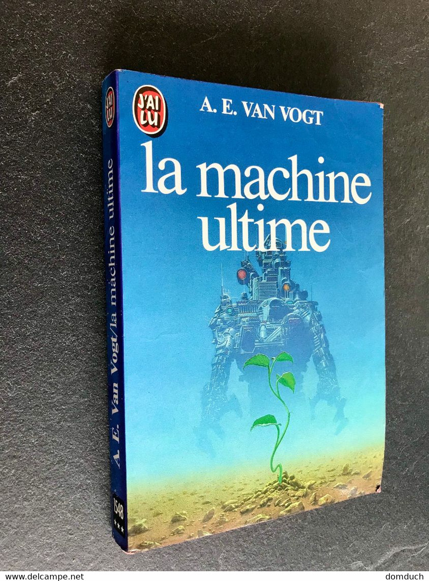 J’AI LU S.F. N° 1548    La Machine Ultime    A.E. VAN VOGT    253 Pages - 1983 - J'ai Lu